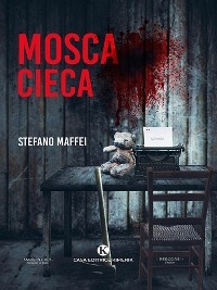 Mosca Cieca - Stefano Maffei