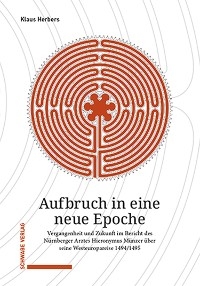 Aufbruch in eine neue Epoche - Klaus Herbers