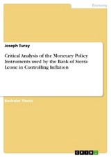 Critical Analysis of the Monetary Policy Instruments used by the Bank of Sierra Leone in Controlling Inflation - Joseph Turay