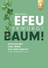 Efeu erwürgt Baum -  Aino Adriaens