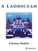 A Laodicean - Thomas Hardy