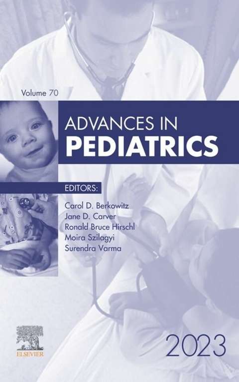 Advances in Pediatrics, E-Book 2023 - 