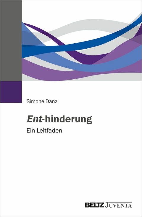 Ent-hinderung -  Simone Danz