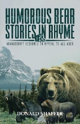 Humorous Bear Stories in Rhyme -  Donald Shaffer