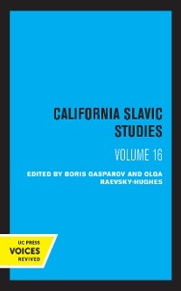 California Slavic Studies, Volume XVI - Boris Gasparov