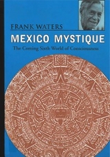 Mexico Mystique - Frank Waters