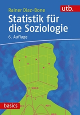 Statistik für die Soziologie -  Rainer Diaz-Bone