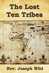 The Lost Ten Tribes - Joseph Wild