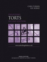 Unlocking Torts Second Edition - Turner, Chris; Hodge, Sue