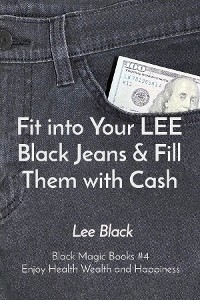 Fit into Your LEE Black Jeans & Fill Them with Cash -  Lee Black