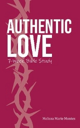 Authentic Love -  Melissa Marie Montes