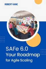 SAFe 6.0 - Robert Kane