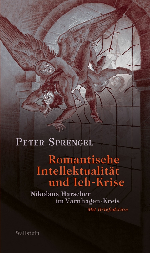 Romantische Intellektualität und Ich-Krise - Peter Sprengel