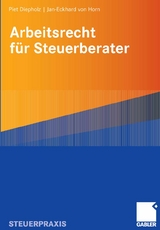 Arbeitsrecht für Steuerberater - Piet Diepholz, Jan-Eckhard von Horn