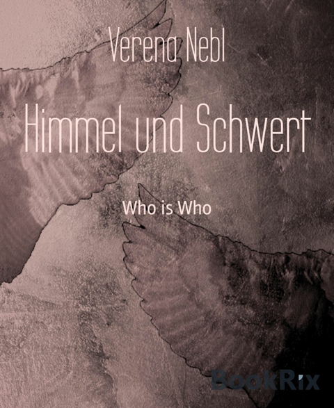 Himmel und Schwert - Verena Nebl