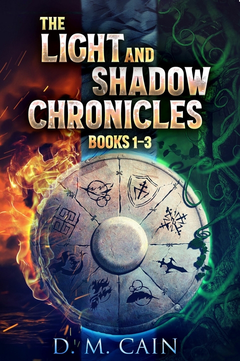 The Light And Shadow Chronicles - Books 1-3 -  D.M. Cain