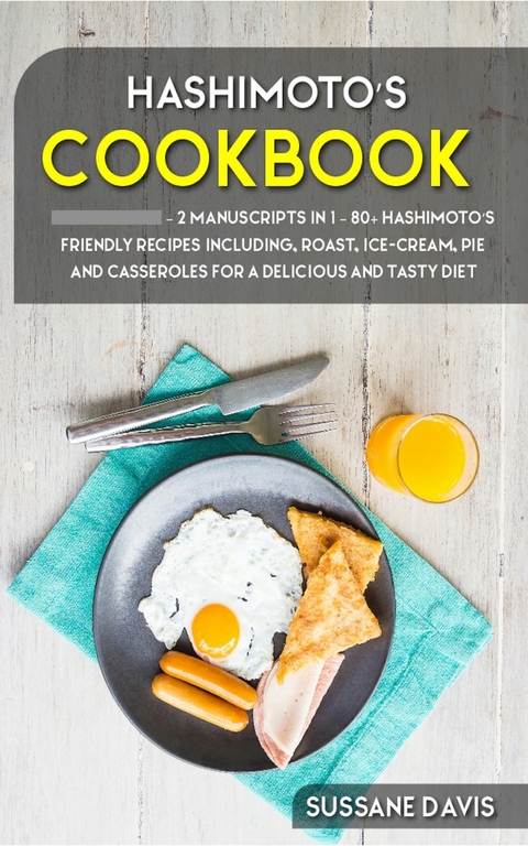 Hashimoto's Cookbook -  Sussane Davis