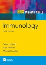 BIOS Instant Notes in Immunology - Lydyard, Peter; Whelan, Alex; Fanger, Michael