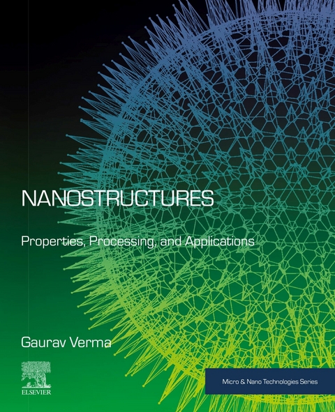 Nanostructures -  Gaurav Verma