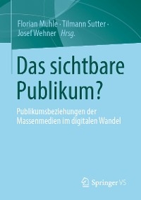 Das sichtbare Publikum? - 