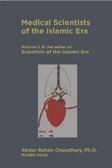 Medical Scientists of the Islamic Era - Abdur Rahim Choudhary