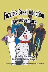 Fozzie's Great Adoption Day Adventure -  Bradley Kading