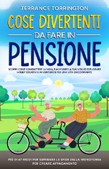 Cose Divertenti da Fare in Pensione -  Terrance Torrington