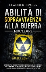 Abilità Di Sopravvivenza Alla Guerra Nucleare - Leander Cross