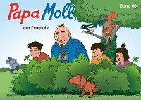 Papa Moll, der Detektiv - Jürg Lendenmann