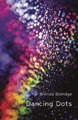 Dancing Dots - Brenda Eldridge