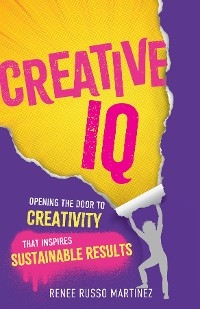 Creative IQ -  Renee Russo Martinez