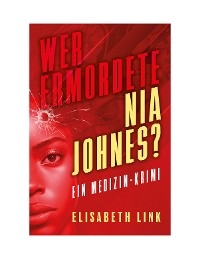 Wer ermordete Nia Johnes? - Elisabeth Link