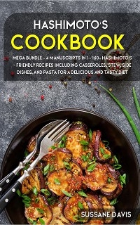 Hashimoto’s Cookbook - Sussane Davis