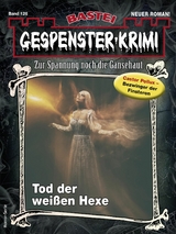 Gespenster-Krimi 126 - Michael Schauer