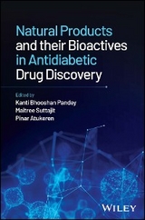 Natural Products and their Bioactives in Antidiabetic Drug Discovery - 