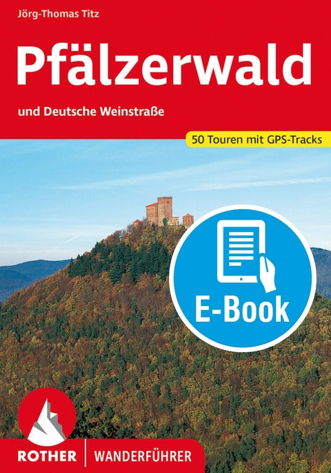 Pfälzerwald (E-Book) -  Jörg-Thomas Titz