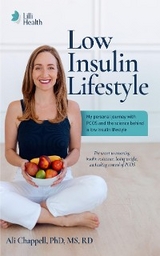 Low Insulin Lifestyle - Ali Chappell