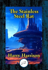 Stainless Steel Rat -  Harry Harrison