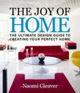 The Joy of Home - Cleaver, Naomi