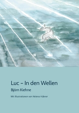 Luc - In den Wellen - Björn Kiehne