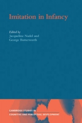 Imitation in Infancy - Nadel, Jacqueline; Butterworth, George