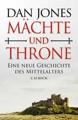 Mächte und Throne - Dan Jones