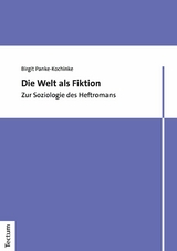 Die Welt als Fiktion - Birgit Panke-Kochinke