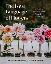 The Love Language of Flowers - Jess Buttermore, Lisa McGuinness