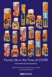 Family Life in the Time of COVID - 