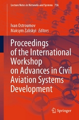 Proceedings of the International Workshop on Advances in Civil Aviation Systems Development - 