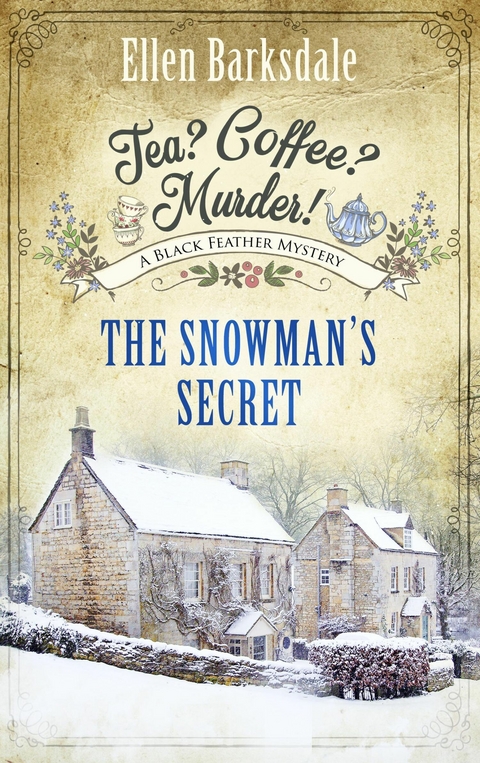 Tea? Coffee? Murder! - The Snowman's Secret -  Ellen Barksdale