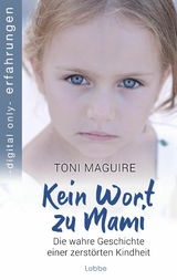 Kein Wort zu Mami - Toni Maguire