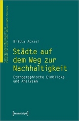 Städte auf dem Weg zur Nachhaltigkeit - Britta Acksel