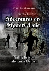 Adventures on Mystery Lane - Prabir Rai Chaudhuri